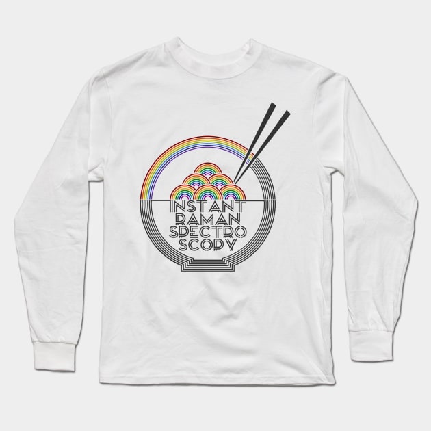 Instant Raman (Ramen noodles) Spectroscopy - Funny Science Long Sleeve T-Shirt by StopperSaysDsgn